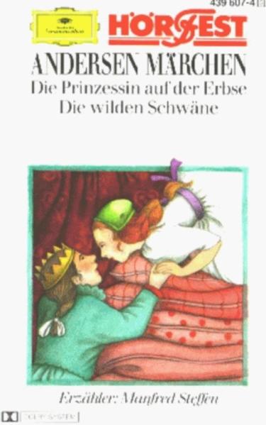 24 Andersen Märchen / Die Prinzessin auf der Erbse /Die wilden Schwäne