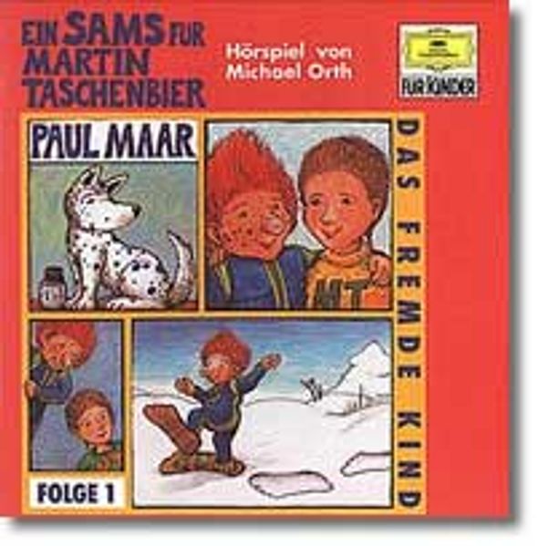 Ein Sams für Martin Taschenbier - Folge 1: Das fremde Kind