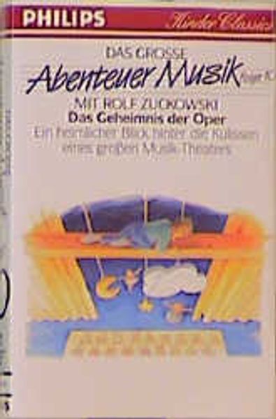 Das Grosse Abenteuer Musik - Folge 10: Das Geheimnis der Oper