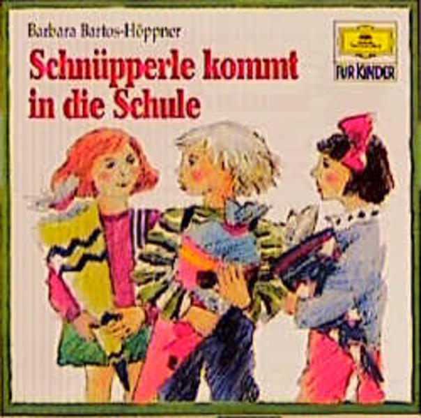 Schnüpperle kommt in die Schule