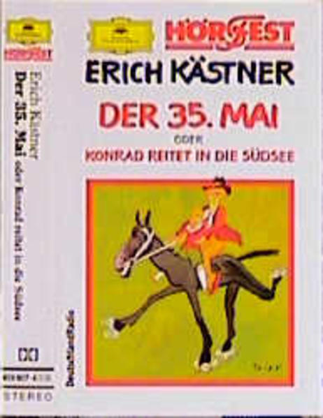 Der 35. Mai oder Konrad reitet in die Südsee
