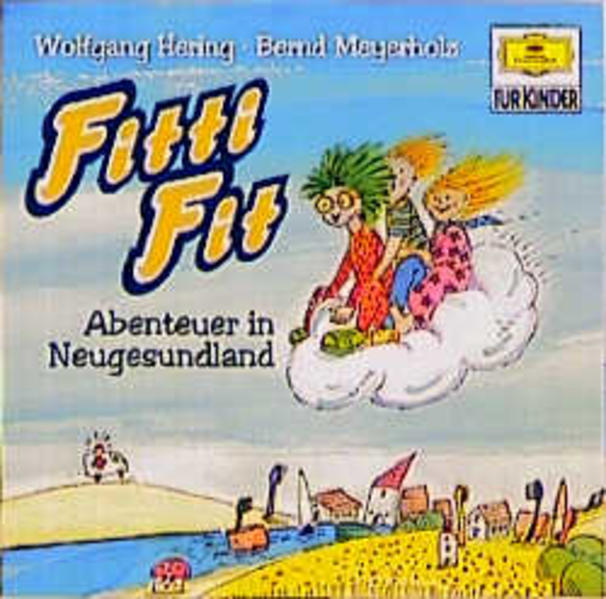 Fitti Fit. Abenteuer in Neugesundland