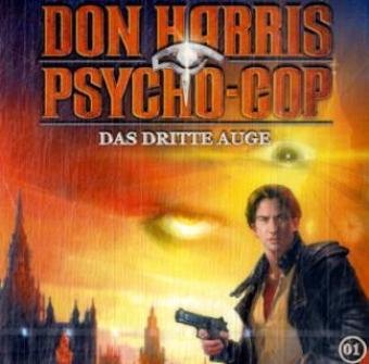 Don Harris - Psycho Cop / 01: Das dritte Auge