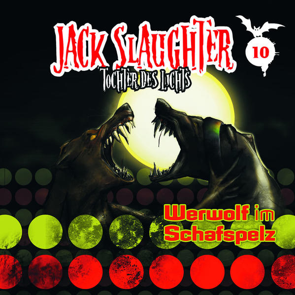 Jack Slaughter - Tochter des Lichts / Werwolf im Schafspelz