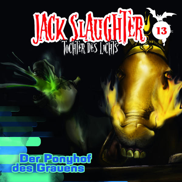 Jack Slaughter - Tochter des Lichts / Der Ponyhof des Grauens
