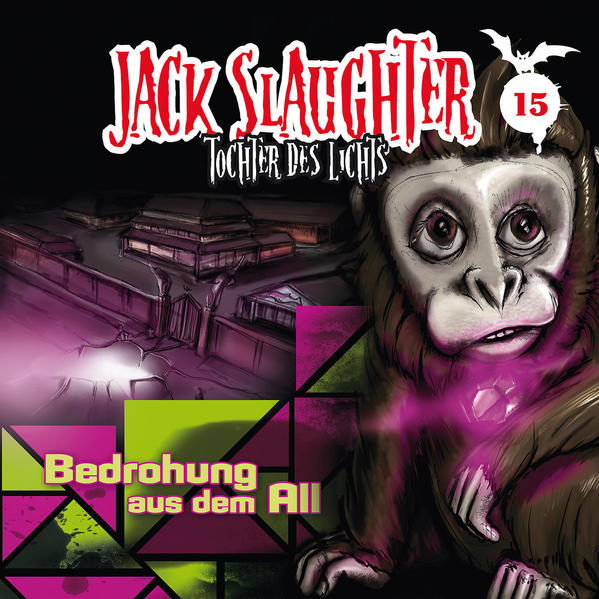 Jack Slaughter - Tochter des Lichts / Bedrohung aus dem All