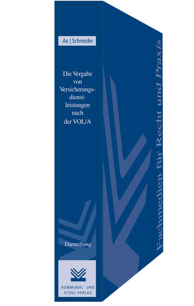 Die Vergabe von Versicherungsleistungen nach der VOL/A