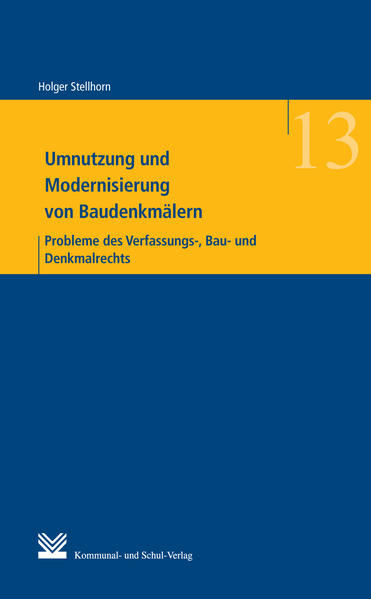 Umnutzung und Modernisierung von Baudenkmälern