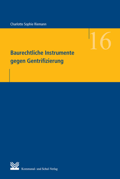 Baurechtliche Instrumente gegen Gentrifizierung