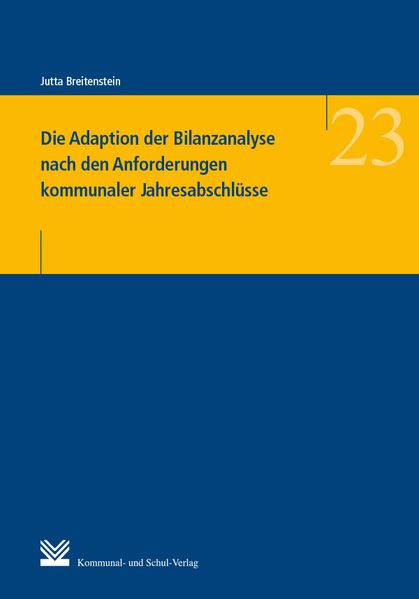 Die Adaption der Bilanzanalyse nach den Anforderungen kommunaler Jahresabschlüsse