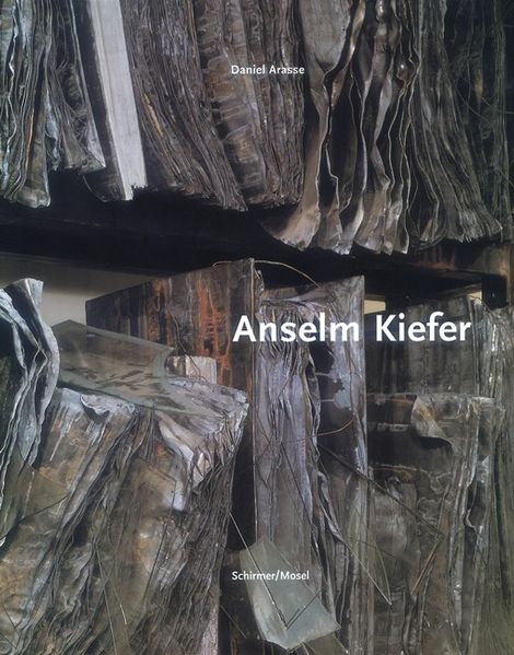 Anselm Kiefer: Die große Monographie
