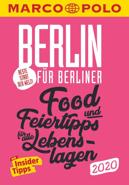 MARCO POLO Cityguide Beste Stadt der Welt - Berlin 2020