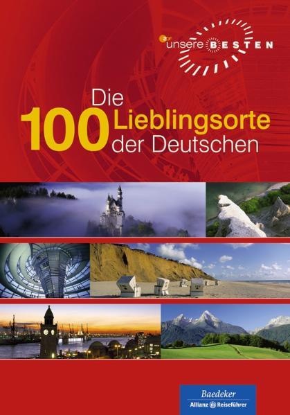 Die 100 Lieblingsorte der Deutschen