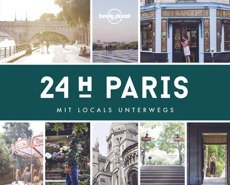 LONELY PLANET Bildband Lonely Planet 24 H Paris