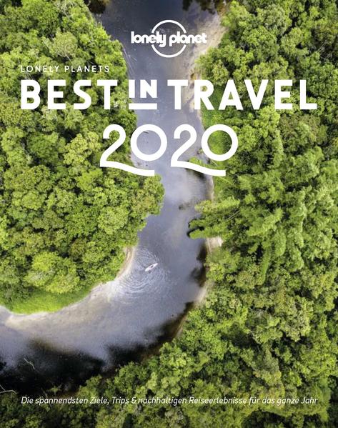 Lonely Planet Best in Travel 2020