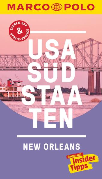 MARCO POLO Reiseführer USA Südstaaten