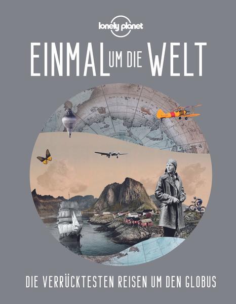 LONELY PLANET Bildband Einmal um die Welt