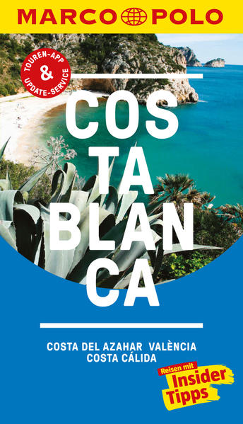 MARCO POLO Reiseführer Costa Blanca, Costa del Azahar, Valencia Costa Cálida