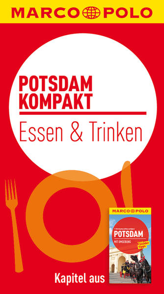 MARCO POLO kompakt Reiseführer Potsdam - Essen & Trinken