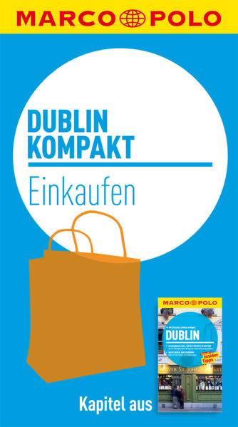 MARCO POLO kompakt Reiseführer Dublin - Einkaufen