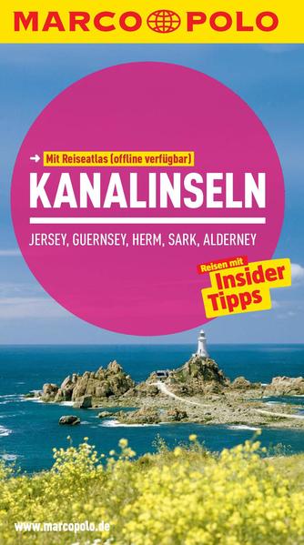MARCO POLO Reiseführer Kanalinseln, Jersey, Guernsey, Herm, Sark, Alderney