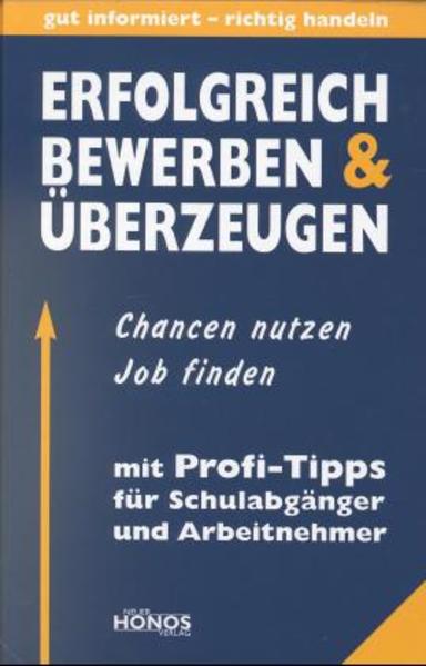 Erfolgreich bewerben und überzeugen