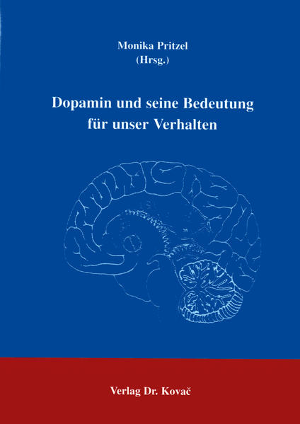 Dopamin und seine Bedeutung für unser Verhalten