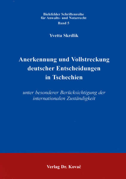 Anerkennung und Vollstreckung deutscher Entscheidungen in Tschechien