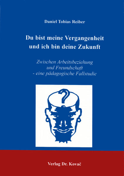Du bist meine Vergangenheit und ich bin deine Zukunft