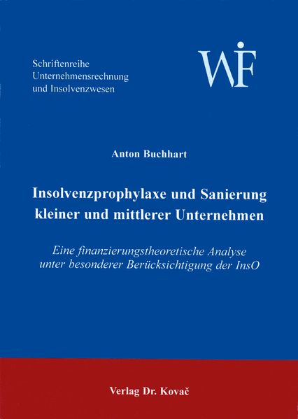Insolvenzprophylaxe und Sanierung kleiner und mittlerer Unternehmen