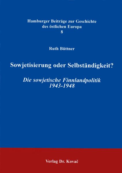 Sowjetisierung oder Selbstständigkeit?