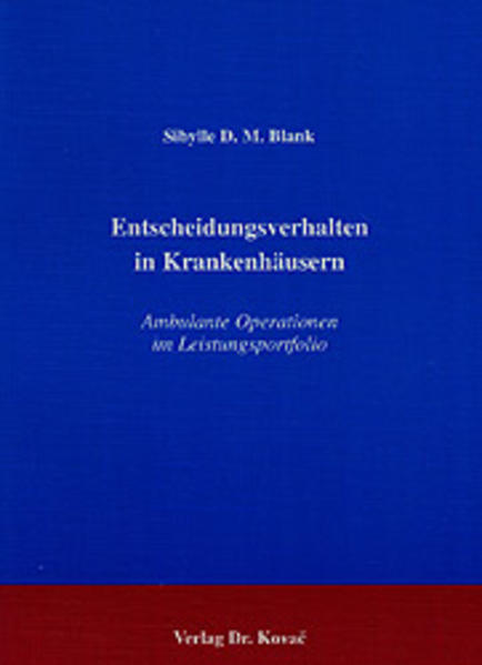 Entscheidungsverhalten in Krankenhäusern