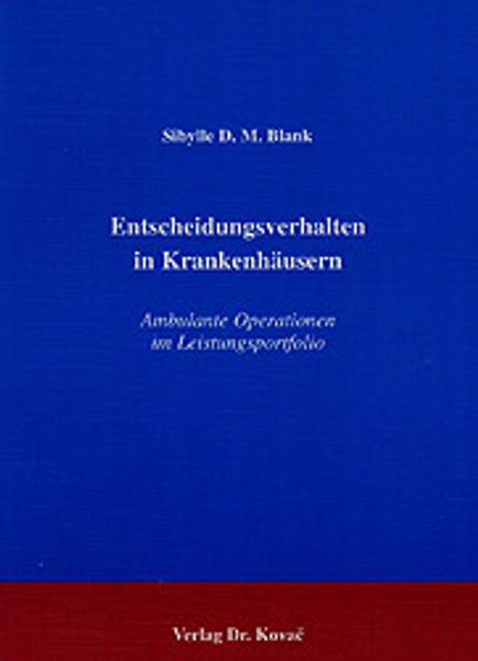 Entscheidungsverhalten in Krankenhäusern