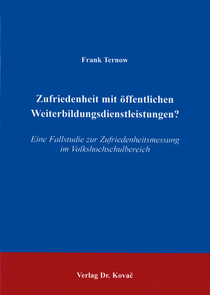 Zufriedenheit mit öffentlichen Weiterbildungsdienstleistungen?