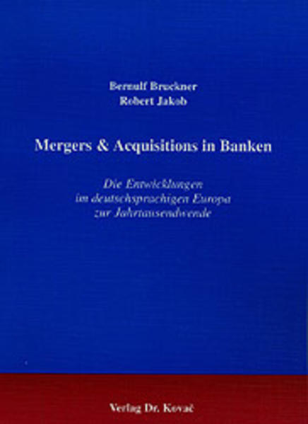 Mergers & Acquisitions in Banken