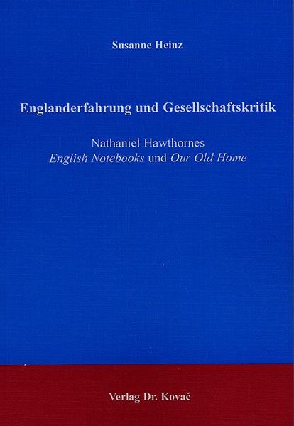 Englanderfahrung und Gesellschaftskritik