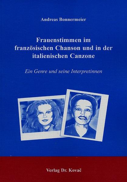 Frauenstimmen im französischen Chanson und in der italienischen Canzone