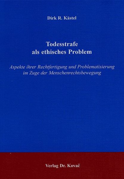 Todesstrafe als ethisches Problem