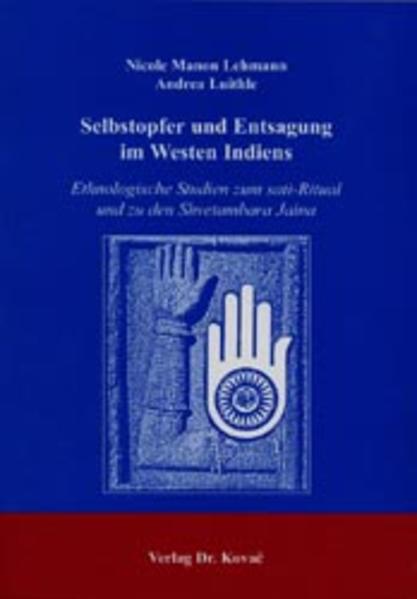 Selbstopfer und Entsagung im Westen Indiens