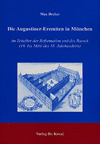 Die Augustiner-Eremiten in München
