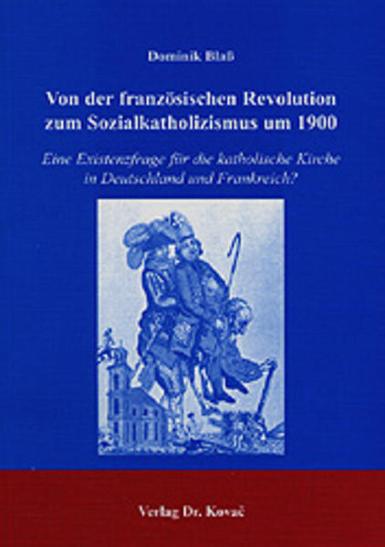Von der französischen Revolution zum Sozialkatholizismus um 1900