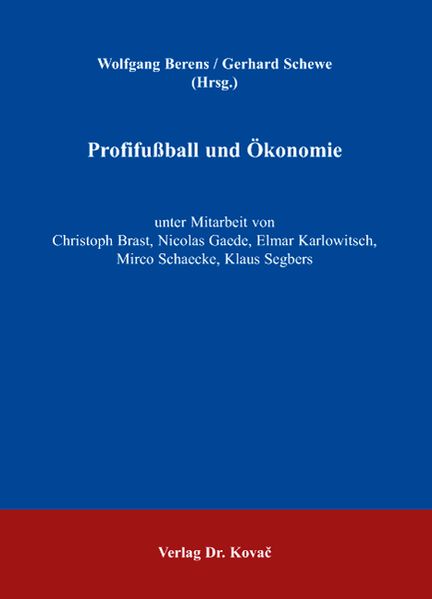 Profifussball und Ökonomie