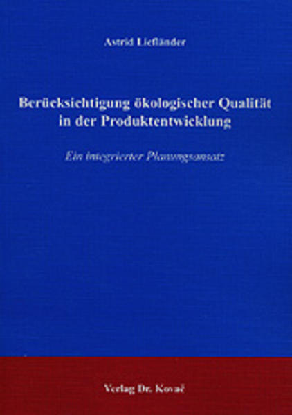 Berücksichtigung ökologischer Qualität in der Produktentwicklung