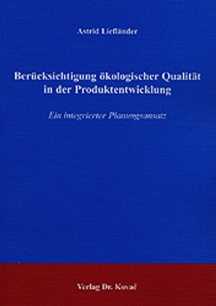 Berücksichtigung ökologischer Qualität in der Produktentwicklung