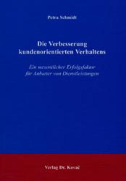 Die Verbesserung kundenorientierten Verhaltens