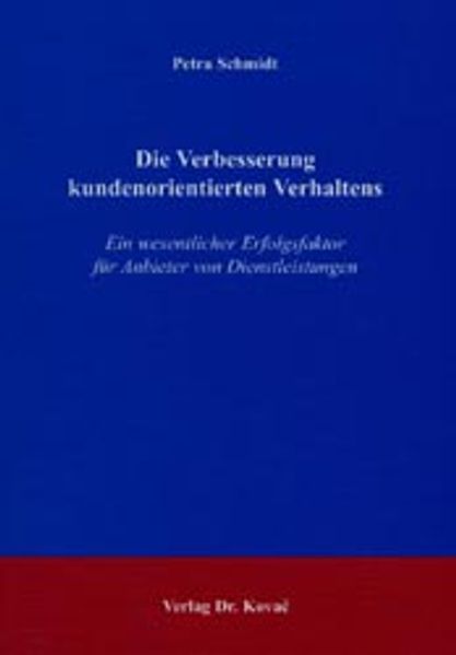 Die Verbesserung kundenorientierten Verhaltens