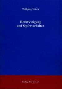 Rechtfertigung und Opferverhalten