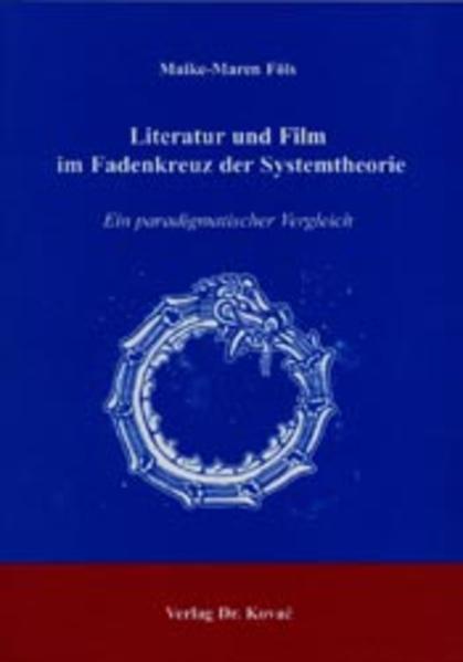 Literatur und Film im Fadenkreuz der Systemtheorie