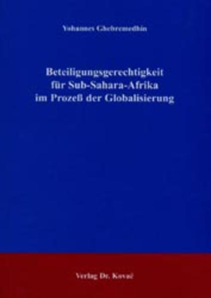 Beteiligungsgerechtigkeit für Sub-Sahara-Afrika im Prozeß der Globalisierung