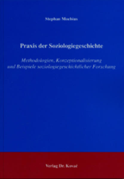Praxis der Soziologiegeschichte